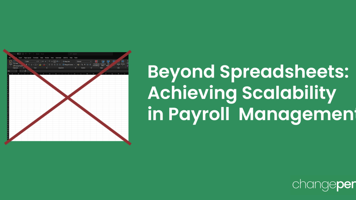 Beyond Spreadsheets: Achieving Scalability in Payroll Management