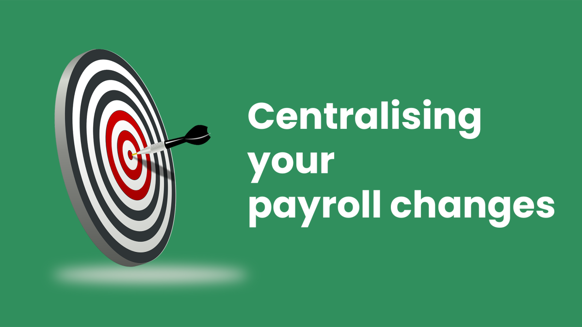 Centralising your payroll changes