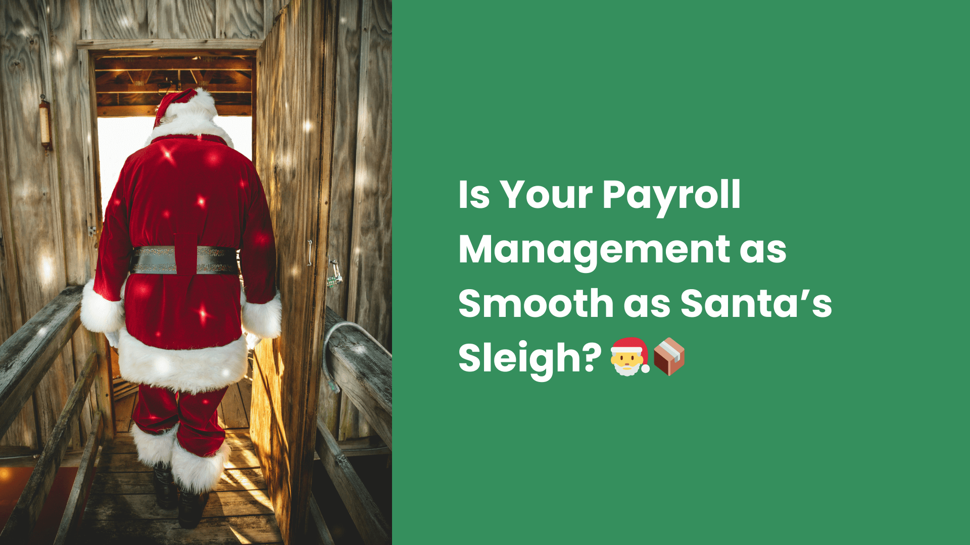 Payroll Management Tips: How to Manage Payroll Like Santa