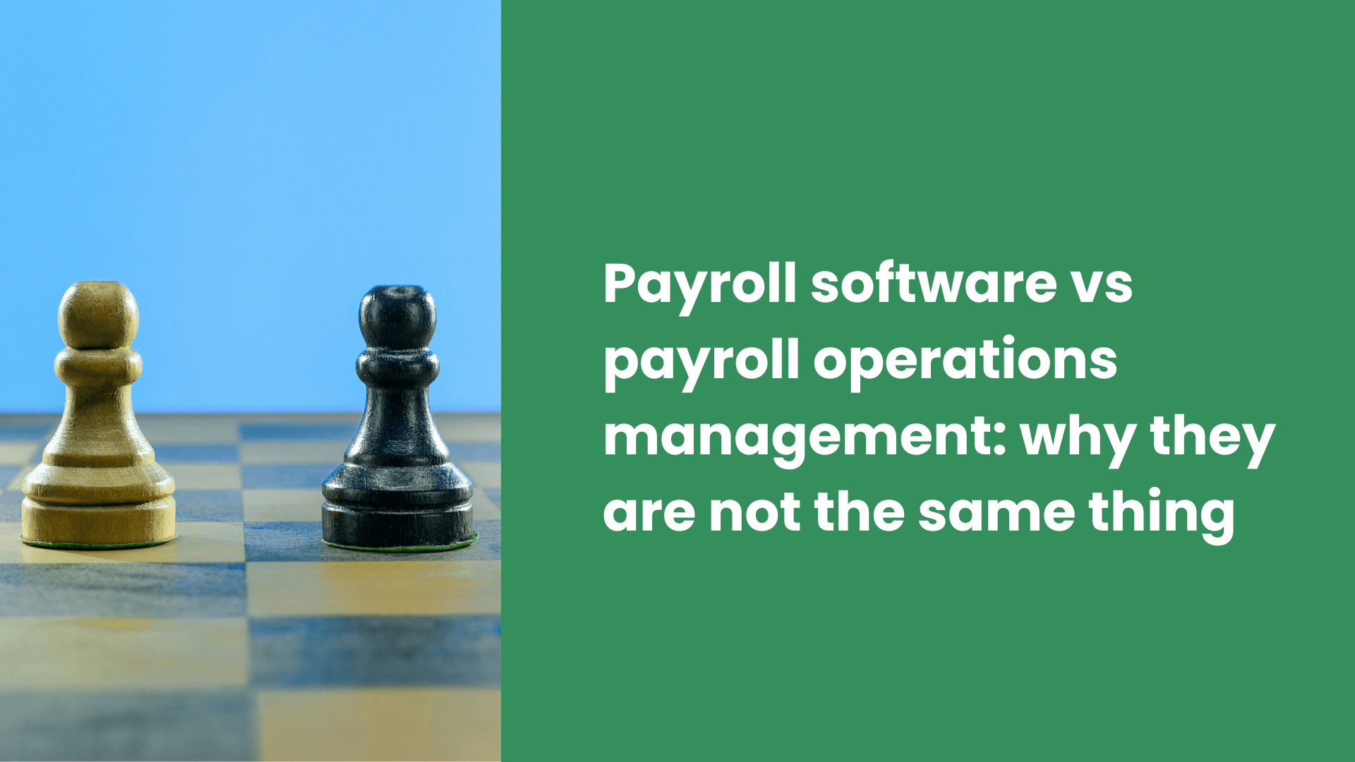 Payroll Software vs Payroll Operations Management: Why They Are Not the Same Thing