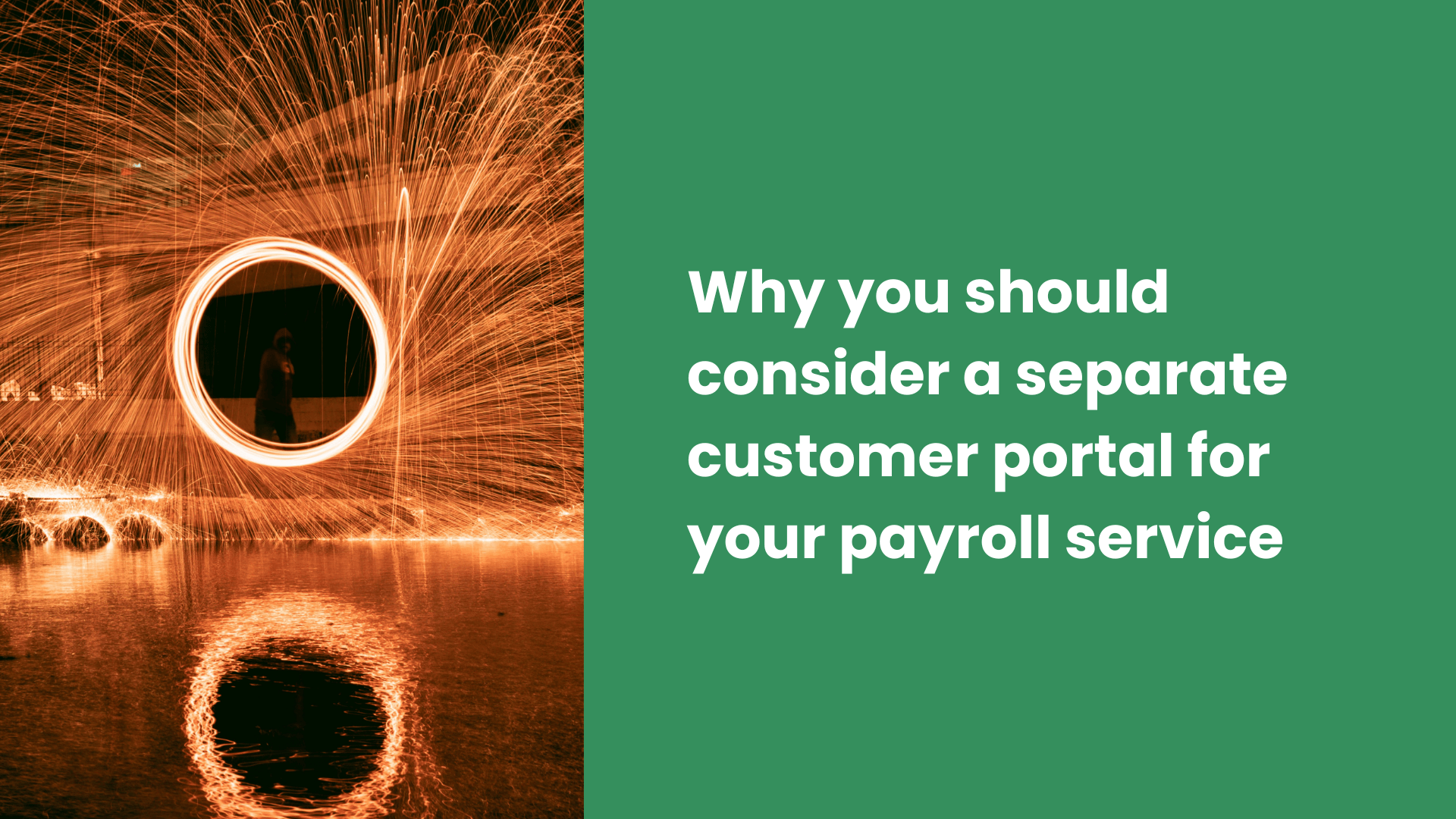 Why you should consider a separate customer portal for your payroll service